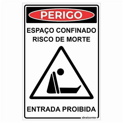 Placa perigo espaço confinado Sinal Center Empresa de Sinalização