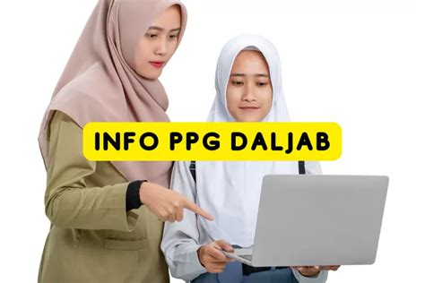 Syarat Dan Jadwal Pendaftaran Program Ppg Daljab Yuk Segera