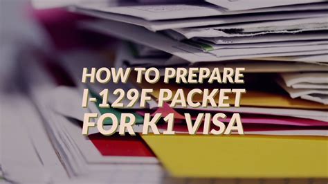 How To Prepare I 129f Packet For K1 Visa YouTube