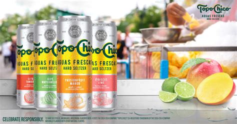 Topo Chico Aguas Frescas Hard Seltzer Are The Ultimate Warm Weather