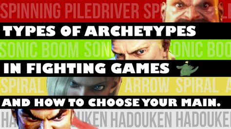 The Four Basic Fighting Game Archetypes Youtube