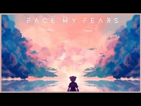 Kingdom Hearts Face My Fears Lyrics Youtube