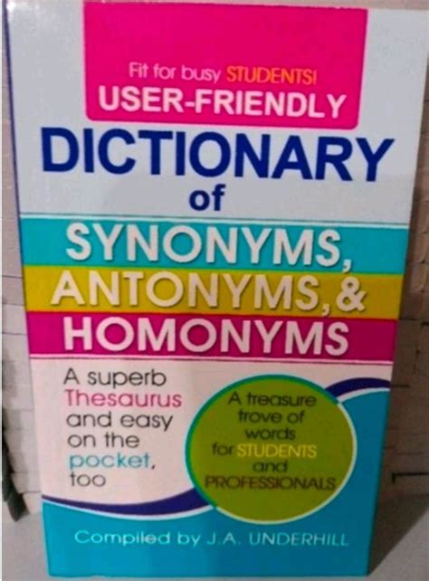 Dictionary Of Synonyms Antonyms Homonyms By J A Underhill Lazada Ph