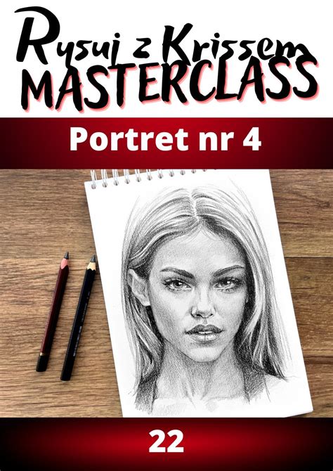 Kurs Masterclass Portret Portret Nr Rzk Rysuj Z Krissem