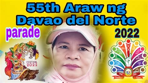 Th Araw Ng Davao Del Norte Parade In K Arawngdavaodelnorte