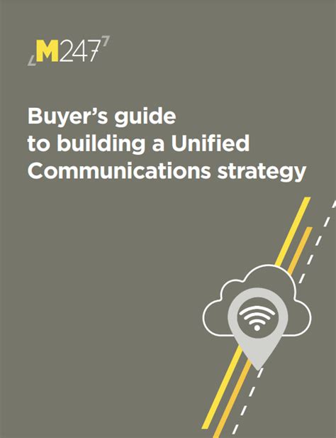 Buyers Guide To Building A Unified Communications Strategy