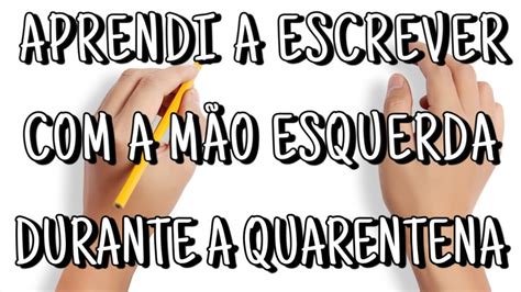 Quem Escreve Com A Mão Esquerda É