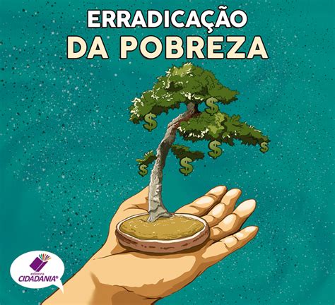 ERRADICAÇÃO DA POBREZA Editora Cidadania