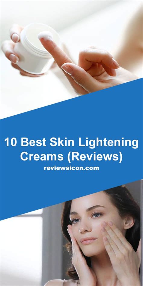 10 Best Skin Lightening Creams Best Skin Lightening Cream Skin