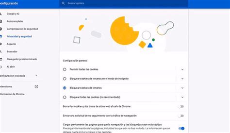 Google Chrome Como Bloquear Cookies De Terceros Y Saber Si Tu