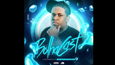 BOLHACAST DJ RAMON SUCESSO 001 30 MINUTOS DE PURO BEAT BOLHA