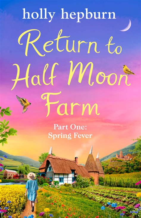 Return to Half Moon Farm Part #1 eBook by Holly Hepburn | Official