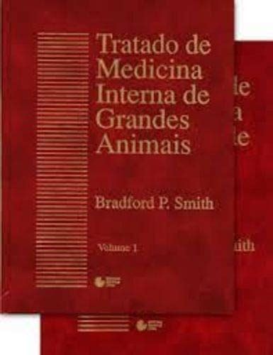 Tratado De Medicina Interna De Grandes Animais By Bradford P Smith