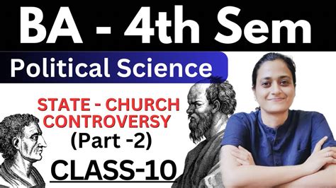 BA 4 Sem Class 10 State And Church Controversy Part 2 Western