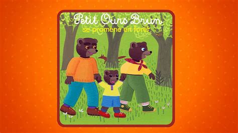 Les Histoires De Petit Ours Brun Petit Ours Brun Et La For T Vid O