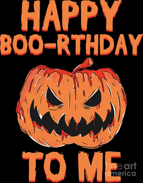 Happy Boorthday Birthday To Me Spooky Halloween Gift Digital Art by ...