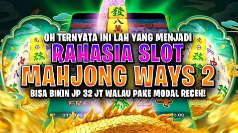 Bocoran Cara Menang Mahjong Ways 2 Paling Hangat Terbongkar Data Dari