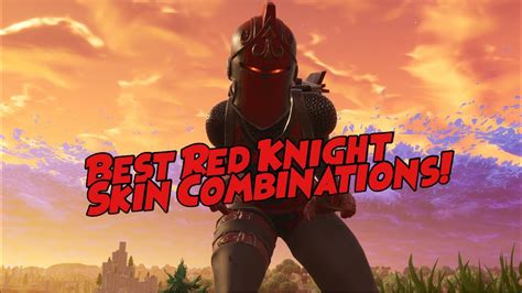 Fortnite Best Red Knight Skin Combination Youtube