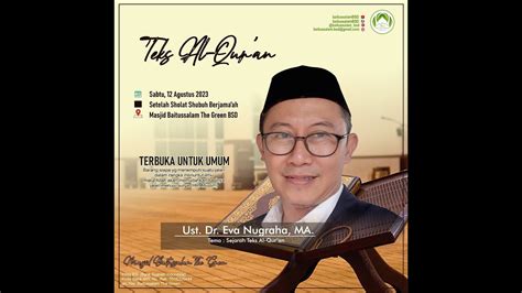 Ust Dr Eva Nugraha Ma Sejarah Teks Al Qur An Kajian Shubuh