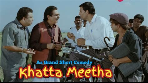 Khatta Meetha Short Movie Akshay Kumar Johny Lever Asrani Rajpal