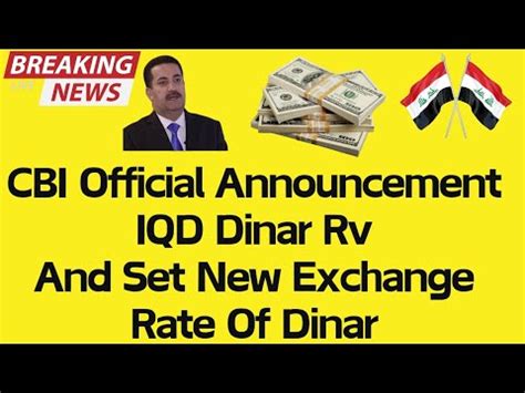 Iraqi Dinar News Today 2024 CBI Official Announcement On IQD Rv