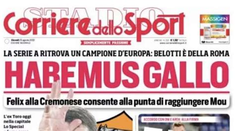 Prima Pagina Corriere Dello Sport “napoli Innamorata E Arriva Anche