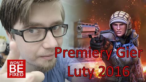 Premiery Gier Luty W Co Warto Zagra W Lutym Youtube