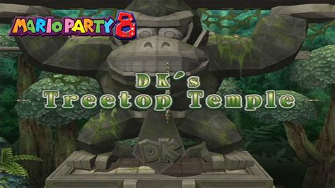 Mario Party Dk S Treetop Temple Player Youtube