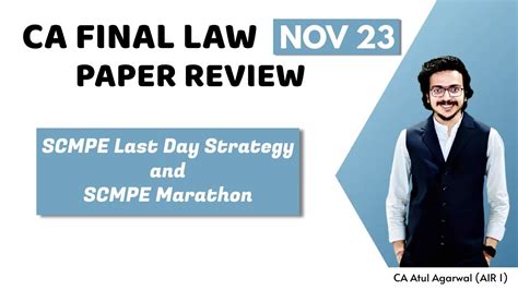 CA FINAL LAW NOV 2023 PAPER REVIEW Last Day Strategy For SCMPE By