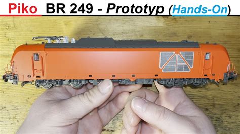 Hands On PIKO BR 249 Prototyp Vectron Dual Mode 51160 Kurzer Blick