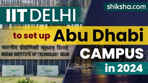 IIT Delhi Announces First Global Campus In Abu Dhabi YouTube