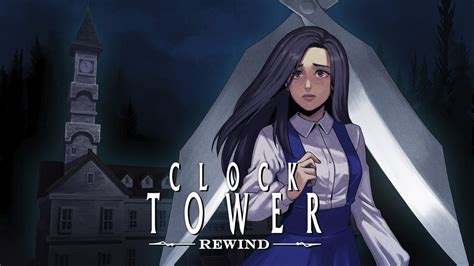 Clock Tower Rewind For Nintendo Switch Nintendo Official Site