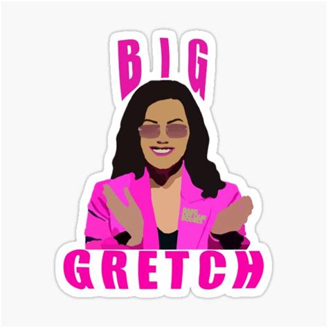 Big Gretch Sticker For Sale By Raganhall Redbubble