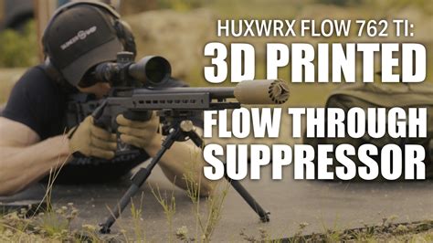 New Suppressor Huxwrx Flow 762 Ti Now Available Silencer Shop