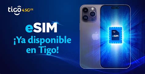 Tigo Pone A Disposici N De Sus Clientes La Nueva Tecnolog A Esim