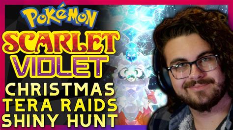 Chill Christmas Stream Tera Raids Shiny Hunts Pok Mon Scarlet And