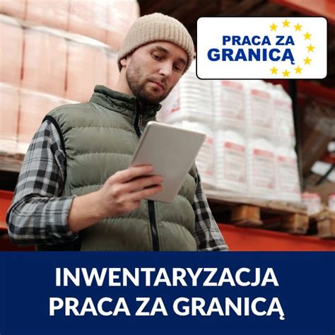 Praca Inwentaryzacja Za Granic Oferty Pracy