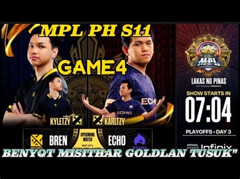 BREN ESPORTS Vs ECHO Game 4 MPL PH S11 Playoffs Day 3 ECHO Vs BREN