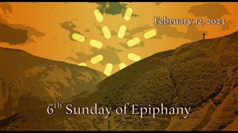 6th Sunday After Epiphany 02 12 23 10 30 Am YouTube