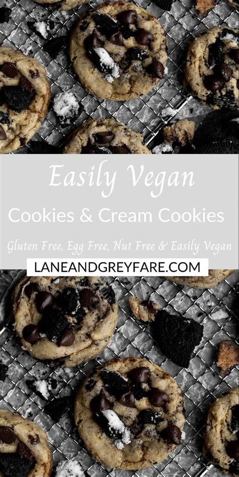 Cookies And Cream Cookies Gluten Free Desserts By Lane And Grey Fare Recipe Vegan Chocolate