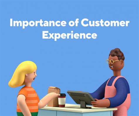 Importance Of Customer Experience