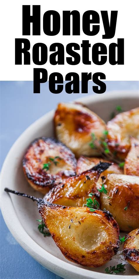 Honey roasted pears – Artofit