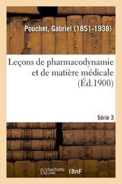 Le Ons De Pharmacodynamie Et De Mati Re M Dicale S Rie 3 Shop Today