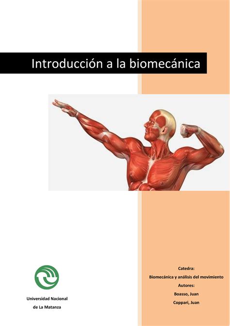 Introduccion A La Biomecanica 1 1 Catedra Biomecnica Y Anlisis Del