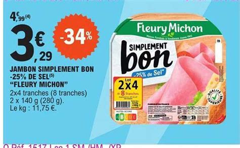 Promo Jambon Simplement Bon De Sel Fleury Michon Chez E Leclerc