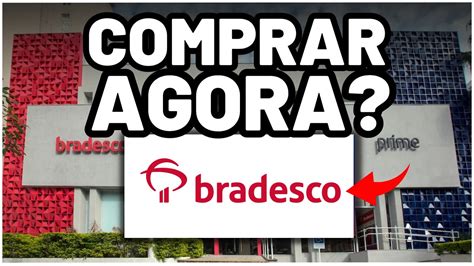 Bradesco Problemas Resolvidos E Altos Dividendos Qual A O Vale A