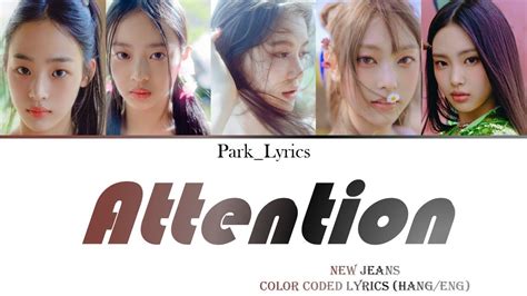 New Jeans Attention Color Coded Lyrics Hang Eng Youtube