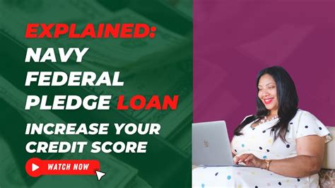 Navy Federal Pledge Loan Explained Increase Your Credit Score Youtube