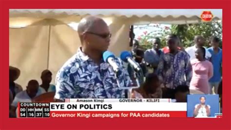 Governor Kingi Campaigns For PAA Candidates YouTube