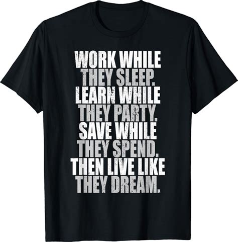 Work While They Sleep Business Life Motivation Quote Success T-Shirt